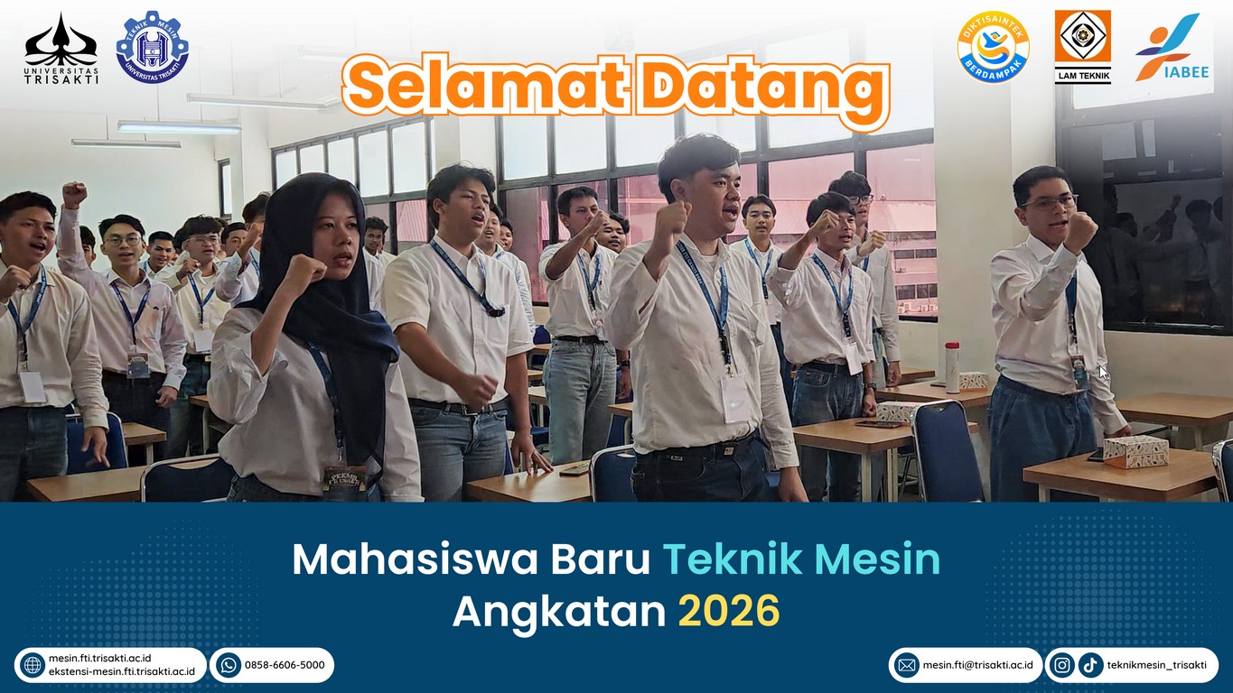 2026-09-17_teknik-mesin-fti-universitas-trisakti_selamat-datang-mahasiswa-baru-tm-2026_id_1365_90%